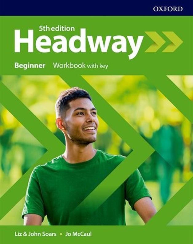 New Headway Fifth Edition Beginner Workbook with Answer Key - John a Liz Soars