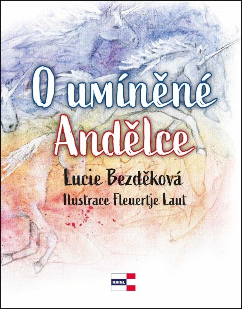 O umíněné Andělce - Lucie Bezděková