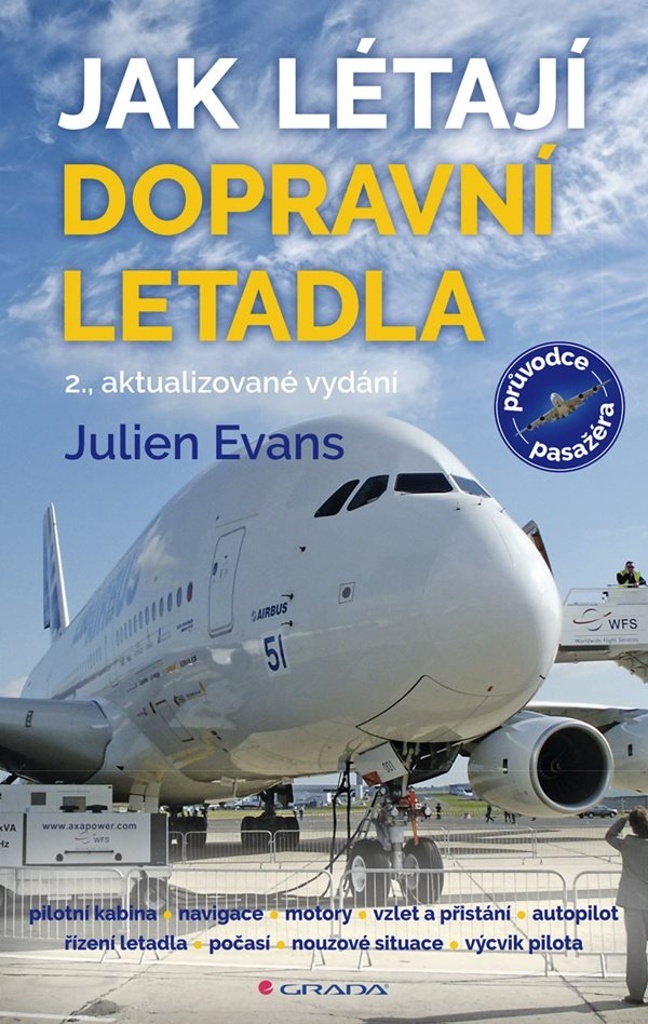 Jak létají dopravní letadla - Julien Evans