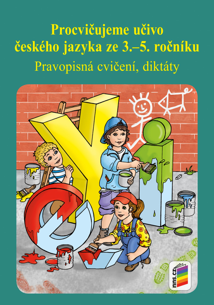 Procvičujeme učivo českého jazyka ze 3.–5. ročníku - Lenka Dočkalová