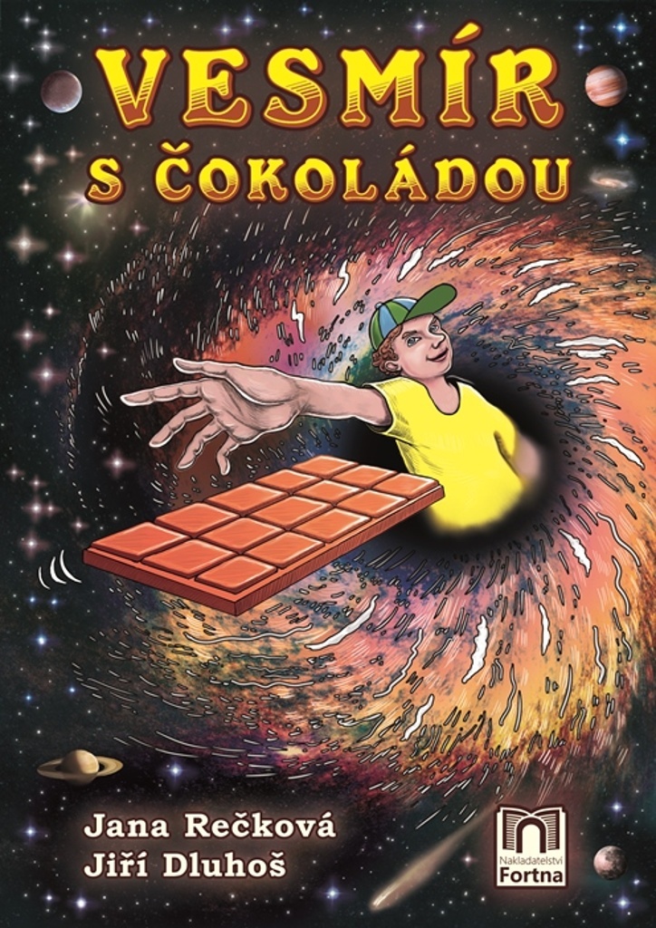 Vesmír s čokoládou - Jiří Dluhoš
