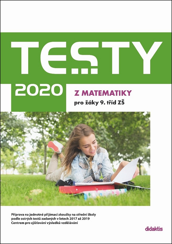 Testy 2020 z matematiky pro žáky 9. tříd ZŠ - Hana Lišková