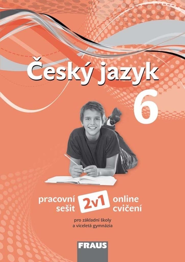 Český jazyk 6 Pracovní sešit - Jitka Málková