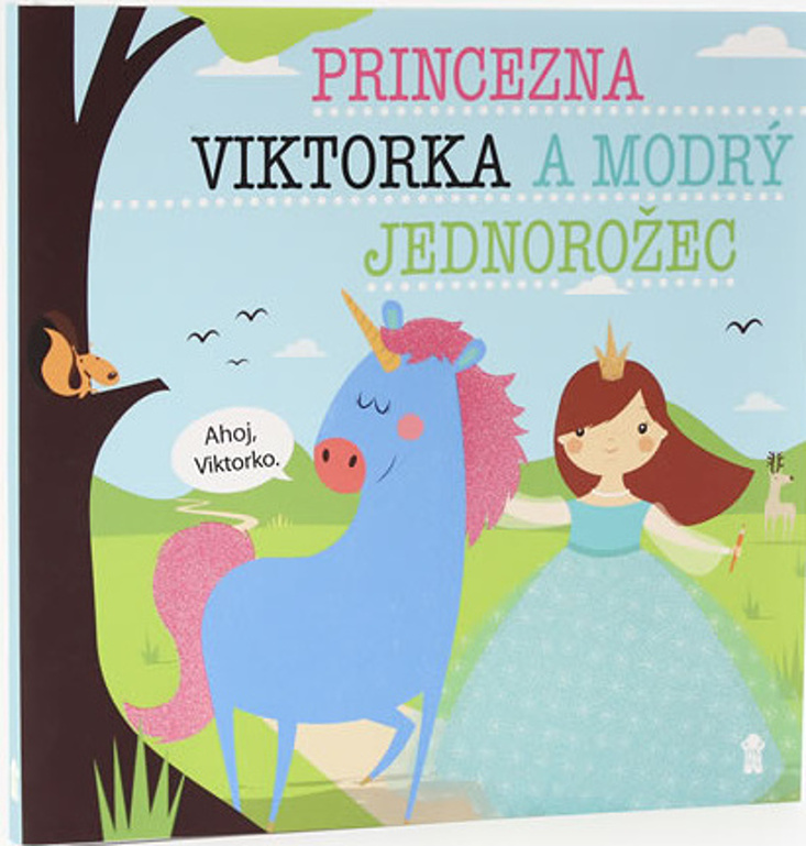 Princezna Viktorka a modrý jednorožec - Lucie Šavlíková