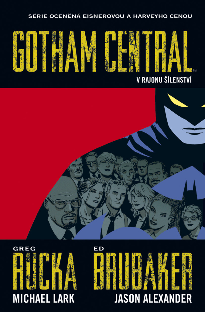 Gotham Central 3 V rajonu šílenství - Ed Brubaker