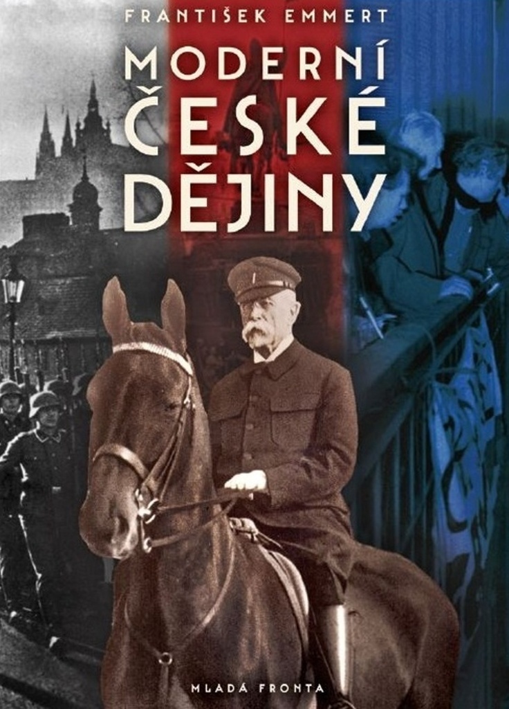 Moderní české dějiny - František Emmert