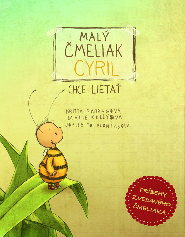 Malý čmeliak Cyril chce lietať - Maite Kelly