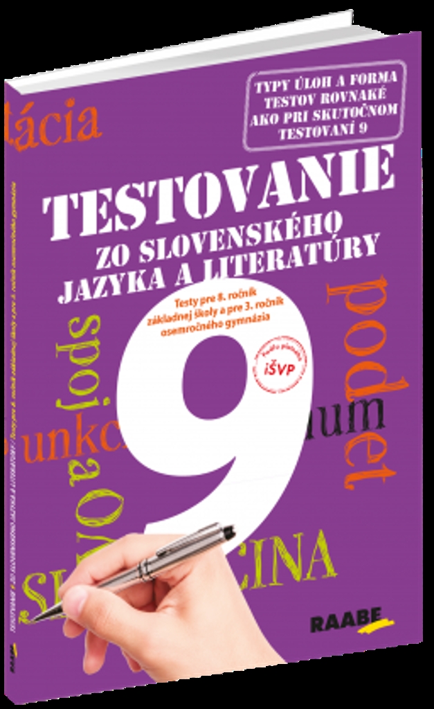 Testovanie zo slovenského jazyka a literatúry 9 Testy pre 8.ročník základnej - Katarína Hincová