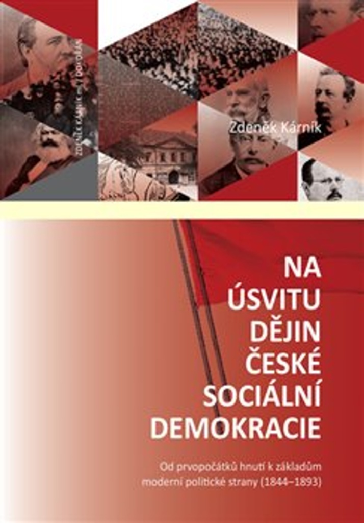 Na úsvitu dějin české sociální demokracie - Zdeněk Kárník