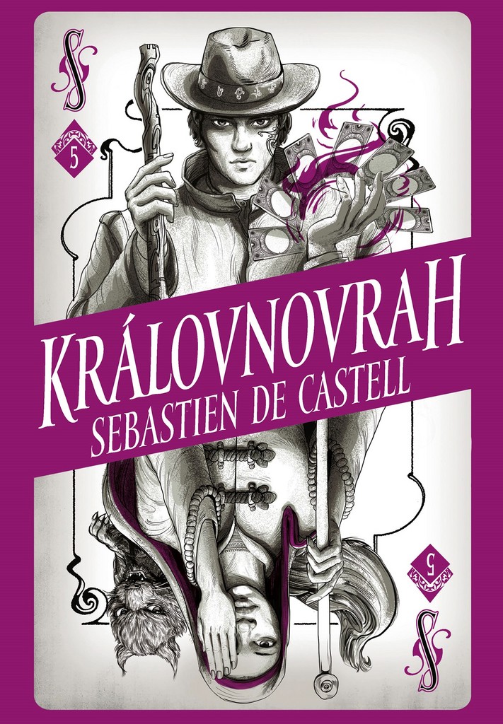 Královnovrah - Sebastien de Castell