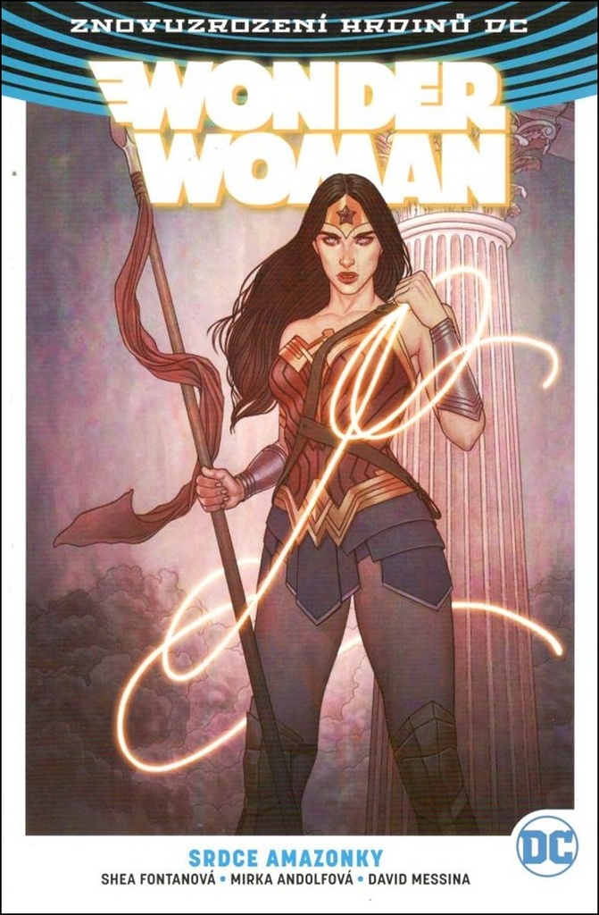 Wonder Woman Srdce Amazonky - Shea Fontanová