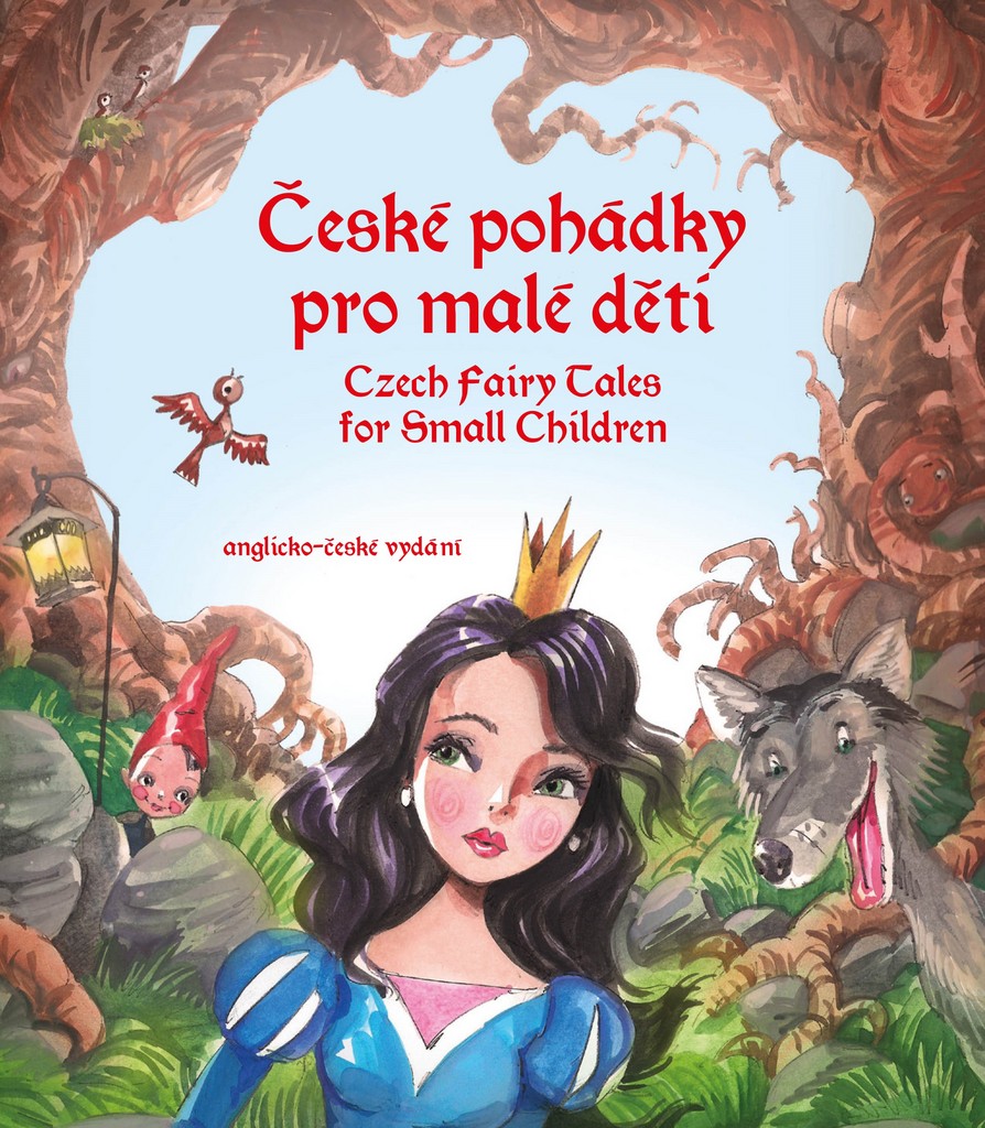České pohádky pro malé děti / Czech Fairy Tales for Small Children - Eva Mrázková