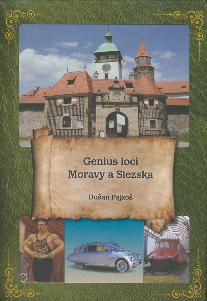 Genius loci Moravy a Slezska - Dušan Fajkoš
