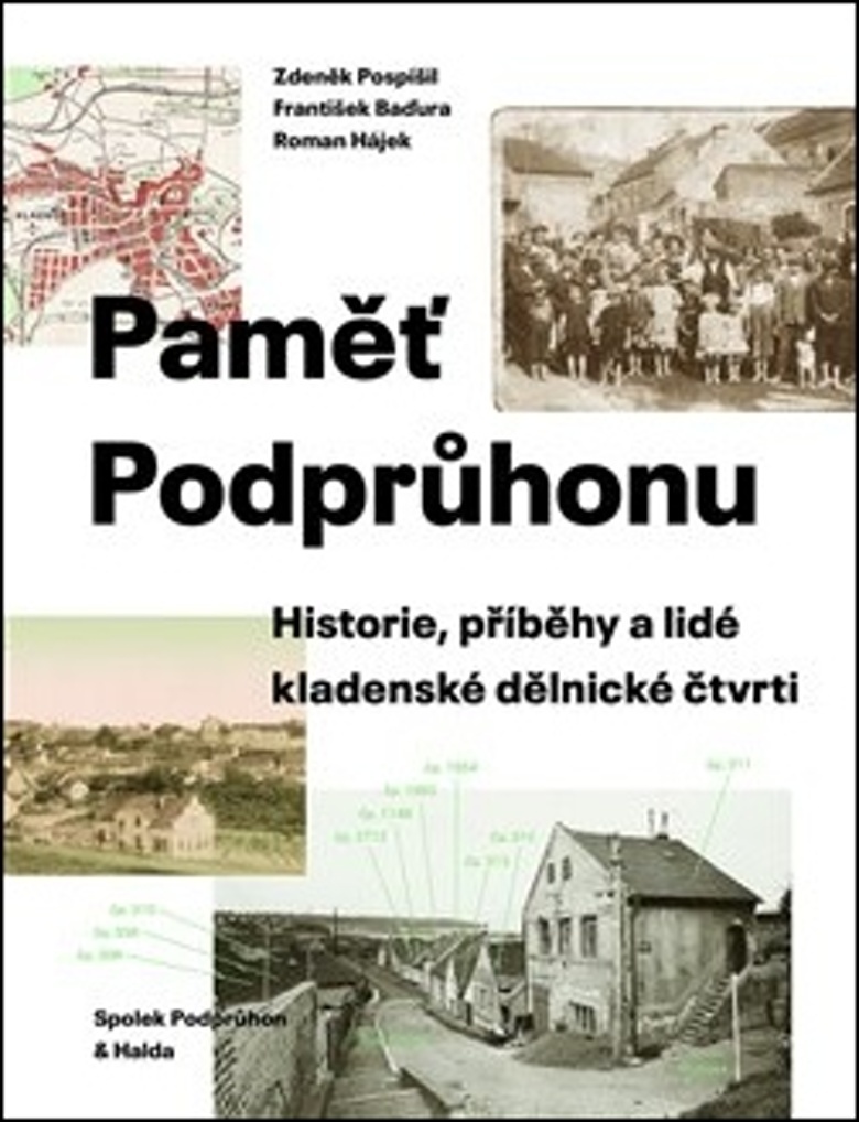 Paměť Podprůhonu - Zdeněk Pospíšil