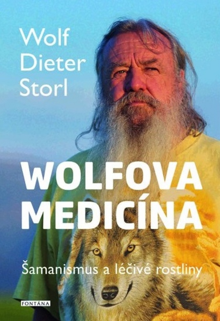 Wolfova medicína - Wolf-Dieter Storl