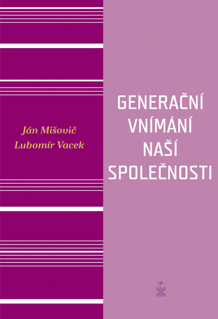 Generační vnímání naší společnosti - Ján Mišovič