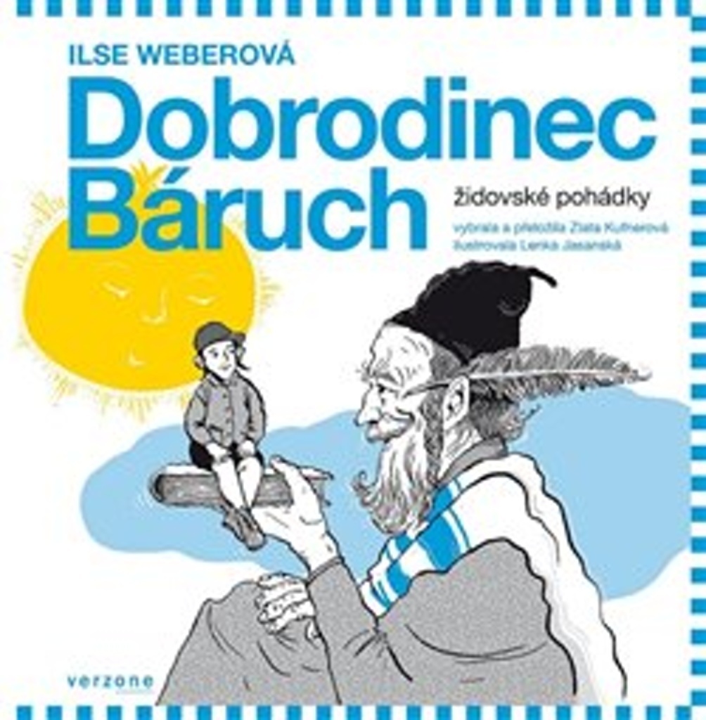 Dobrodinec Báruch - Ilse Weberová