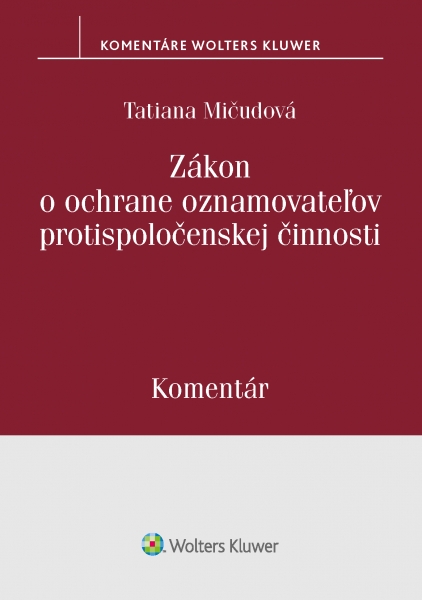 Zákon o ochrane oznamovateľov protispolo - Tatiana Mičudová
