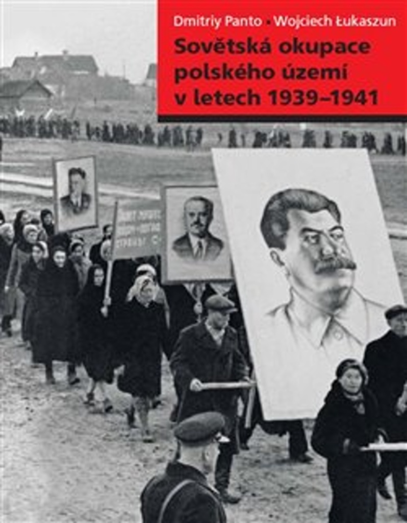 Sovětská okupace polského území v letech 1939–1941 - Wojciech Lukaszun