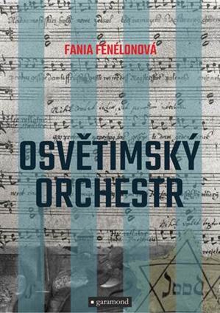 Osvětimský orchestr - fania Fénélonová