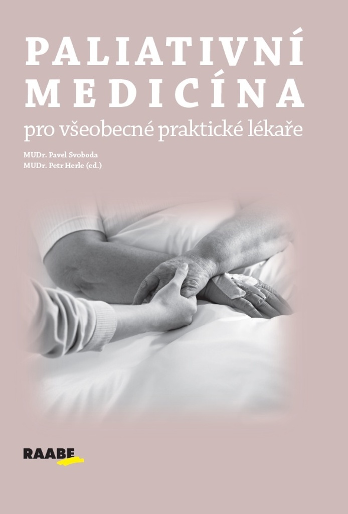 Paliativní medicína pro všeobecné praktické lékaře - Pavel Svoboda