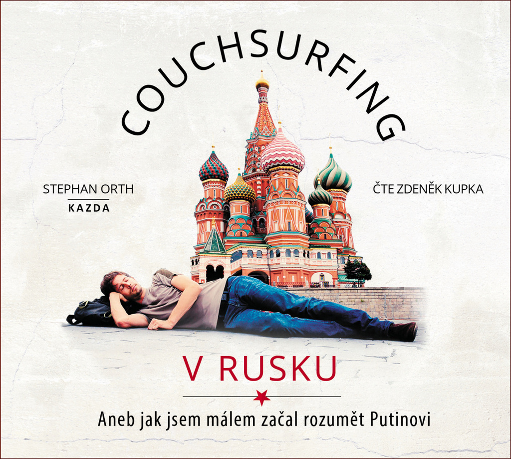 Couchsurfing v Rusku - Stephan Orth