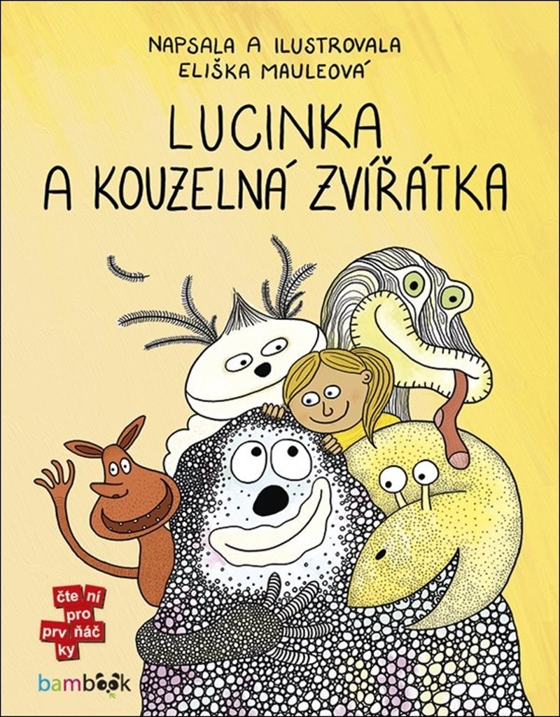 Lucinka a kouzelná zvířátka - Eliška Mauleová