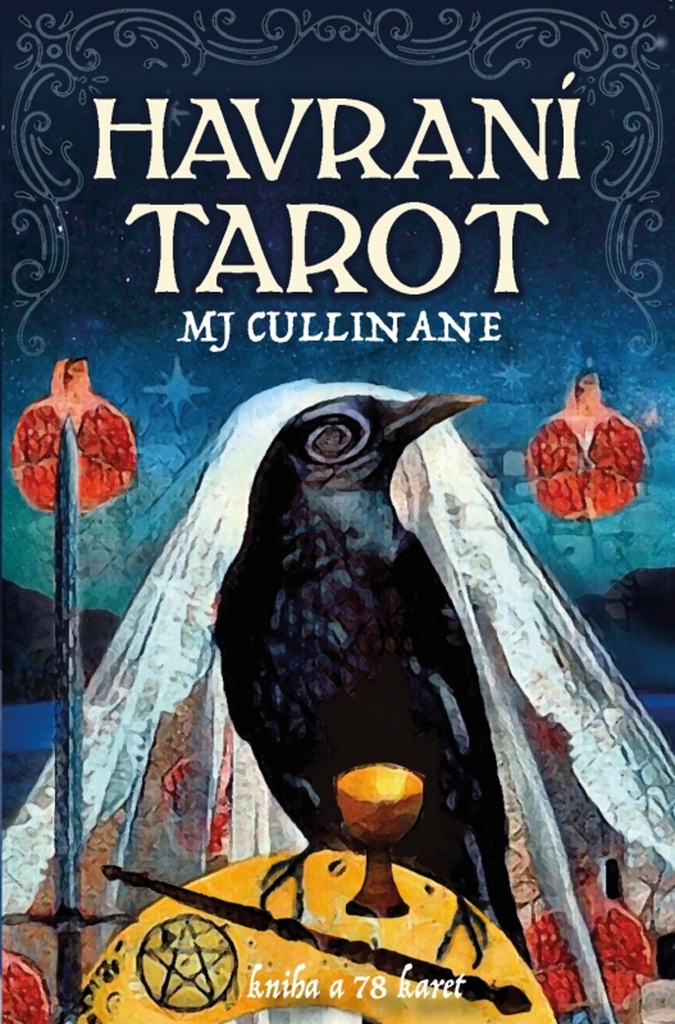 Havraní tarot - M. J. Cullinane