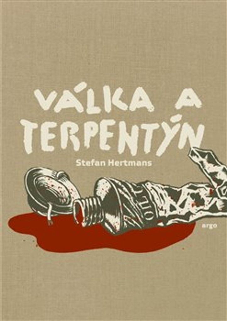 Válka a terpentýn - Stefan Hertmans