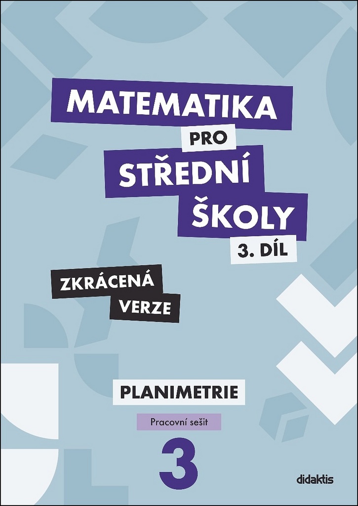 Matematika pro střední školy 3.díl Zkrácená verze - René Vokřínek