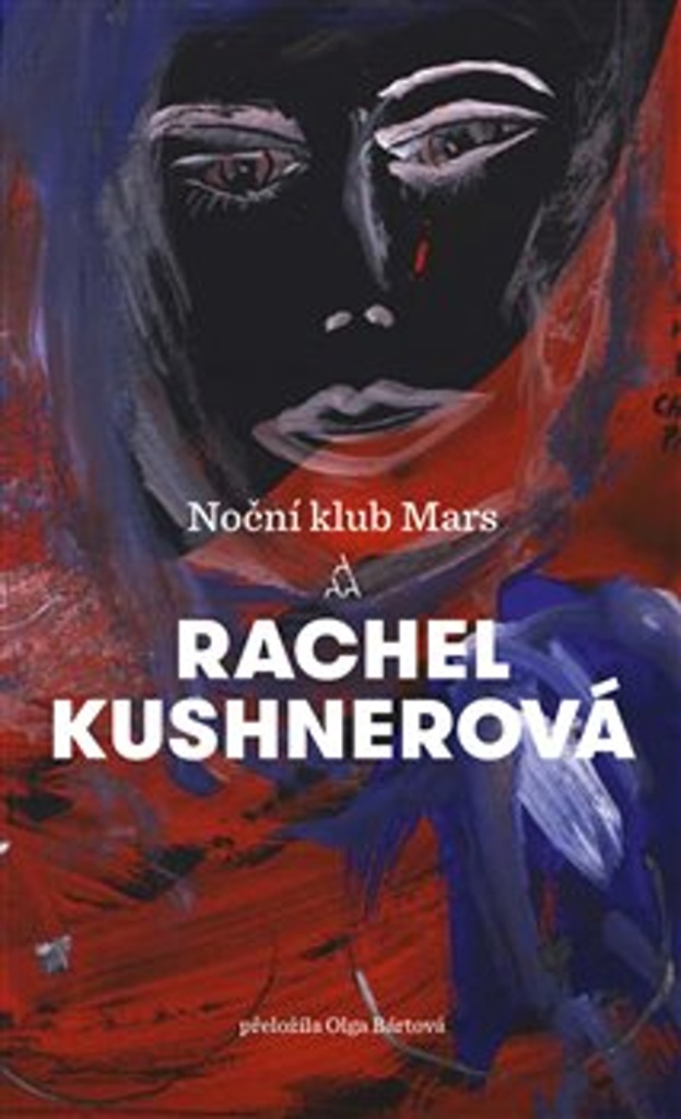 Noční klub Mars - Rachel Kushner