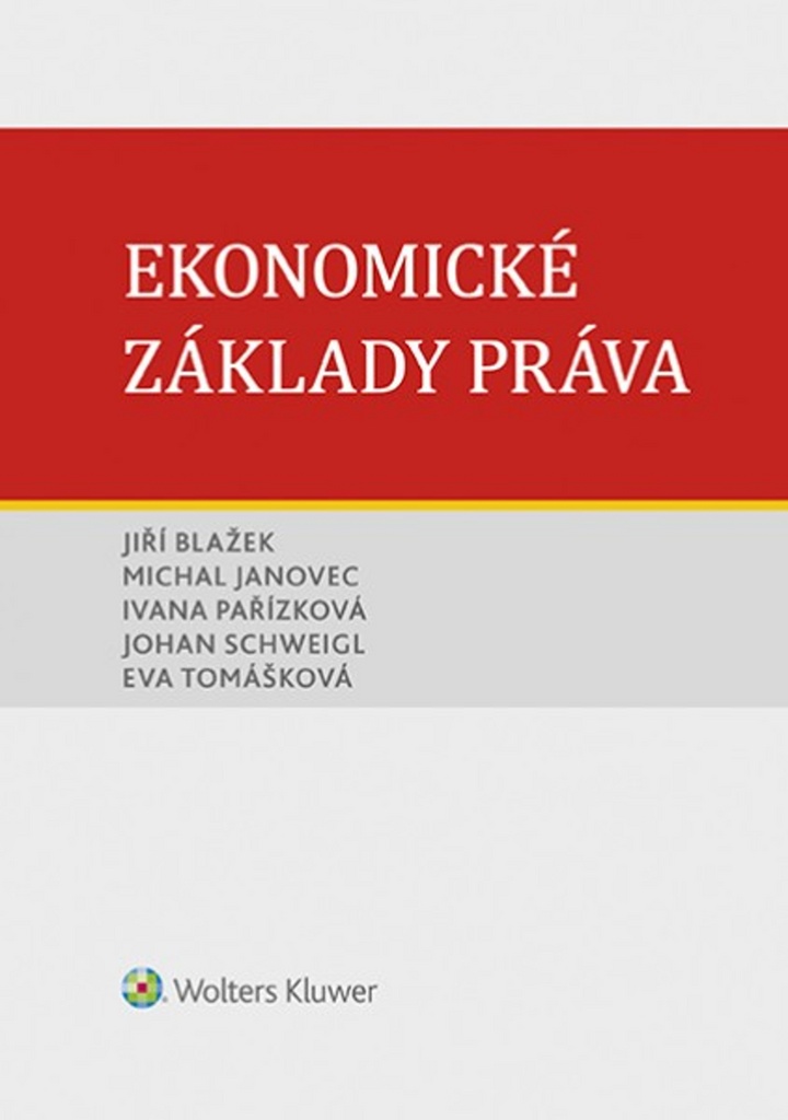 Ekonomické základy práva - Jiří Blažek