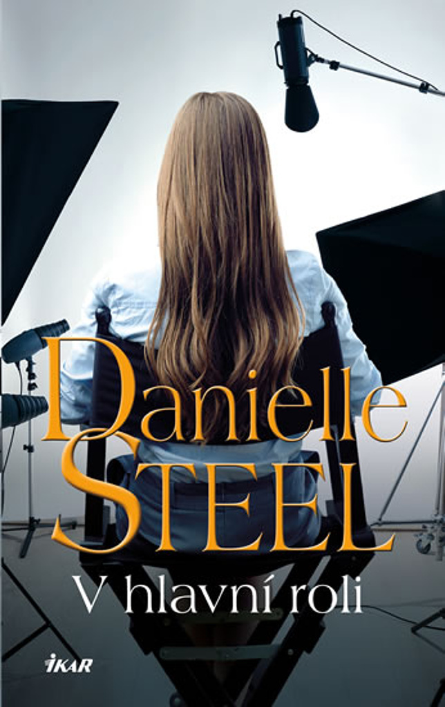V hlavní roli - Danielle Steelová