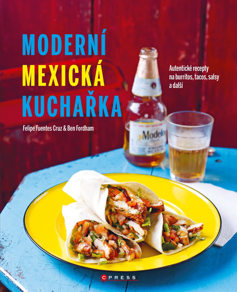 Moderní mexická kuchařka - Ben Fordham