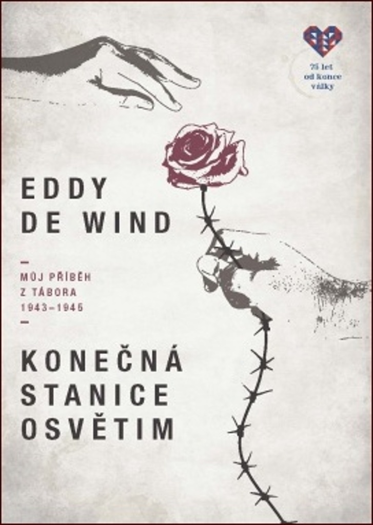 Konečná stanice Osvětim - Eddy de Wind