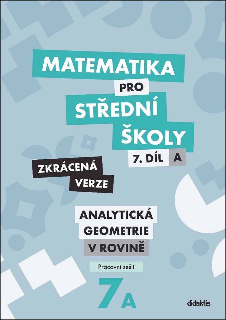 Matematika pro střední školy 7.díl Zkrácená verze - Václav Zemek