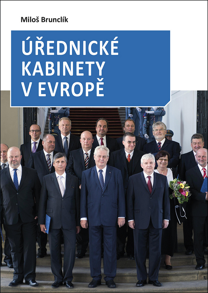 Úřednické kabinety v Evropě - Miloš Brunclík