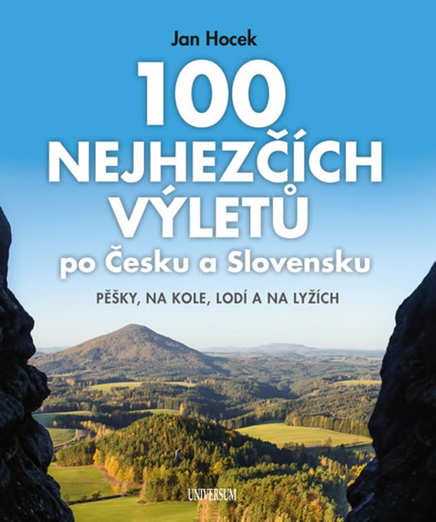 100 nejhezčích výletů po Česku a Slovensku - Jan Hocek
