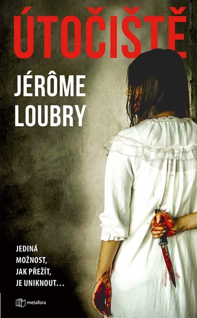 Útočiště - Jérôme Loubry