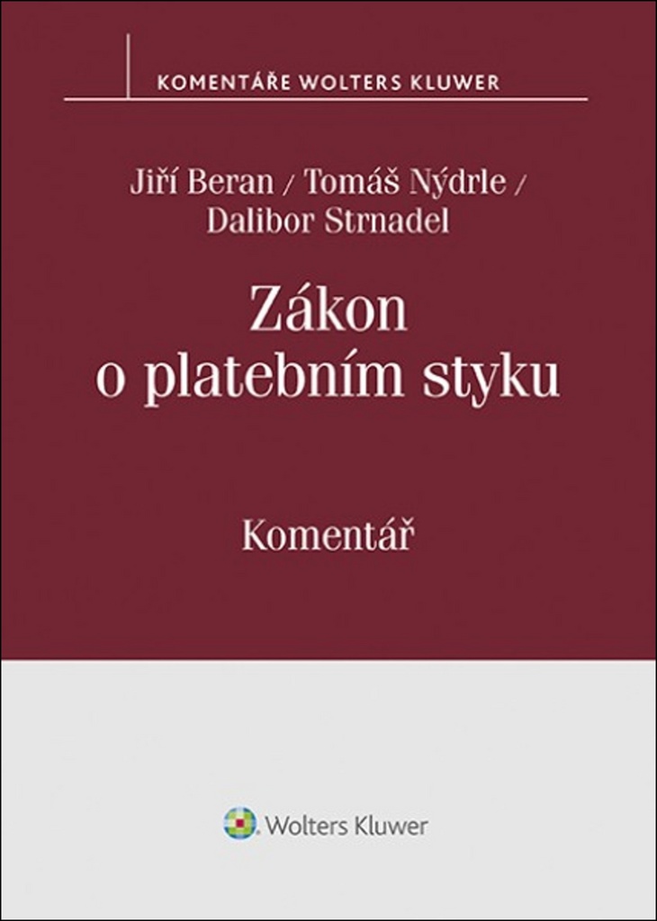 Zákon o platebním styku Komentář - Jiří Beran