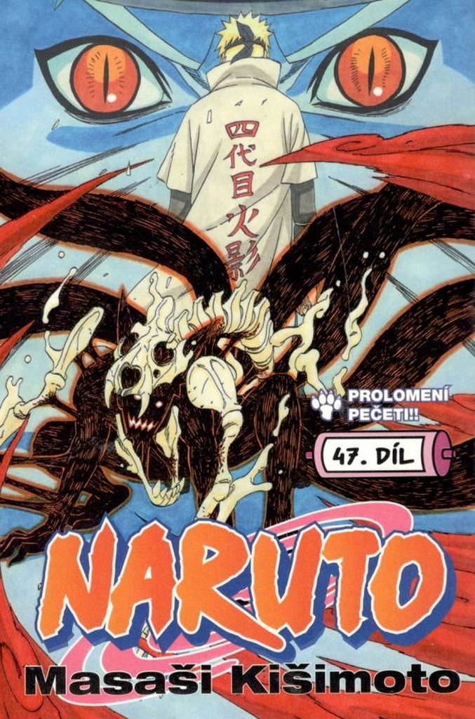 Naruto 47 Prolomení pečeti - Masaši Kišimoto