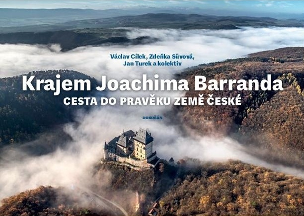 Krajem Joachima Barranda - Václav Cílek