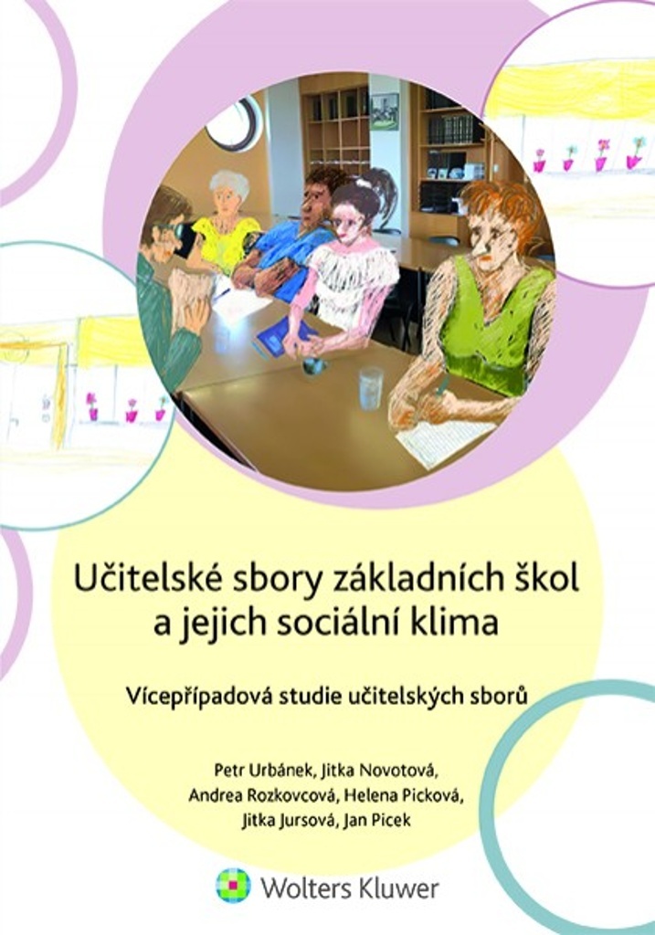 Učitelské sbory základních škol a jejich sociální klima - Petr Urbánek