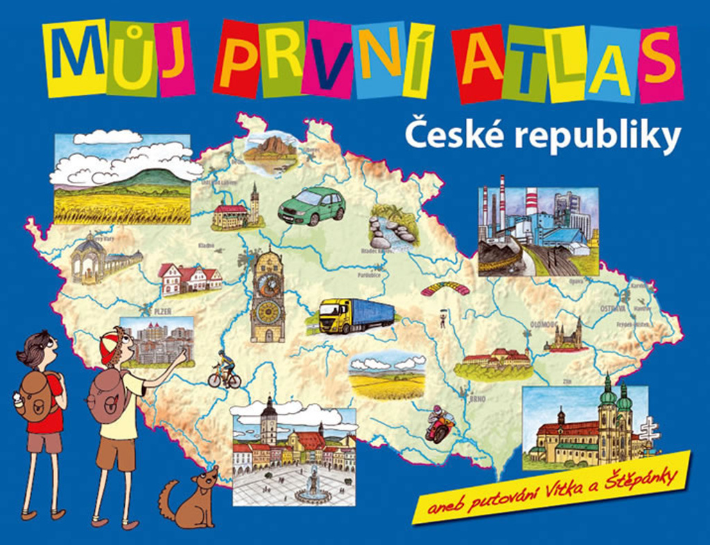 Můj první atlas České republiky, aneb putování Vítka a Štěpánky - Vít Štěpánek