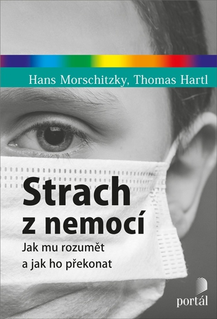 Strach z nemocí - Hans Morschitzky
