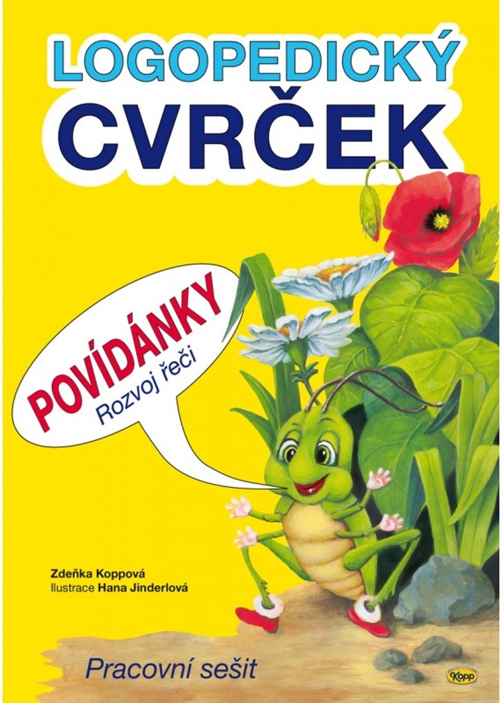 Logopedický cvrček Povídánky Rozvoj řeči - Zdeňka Koppová