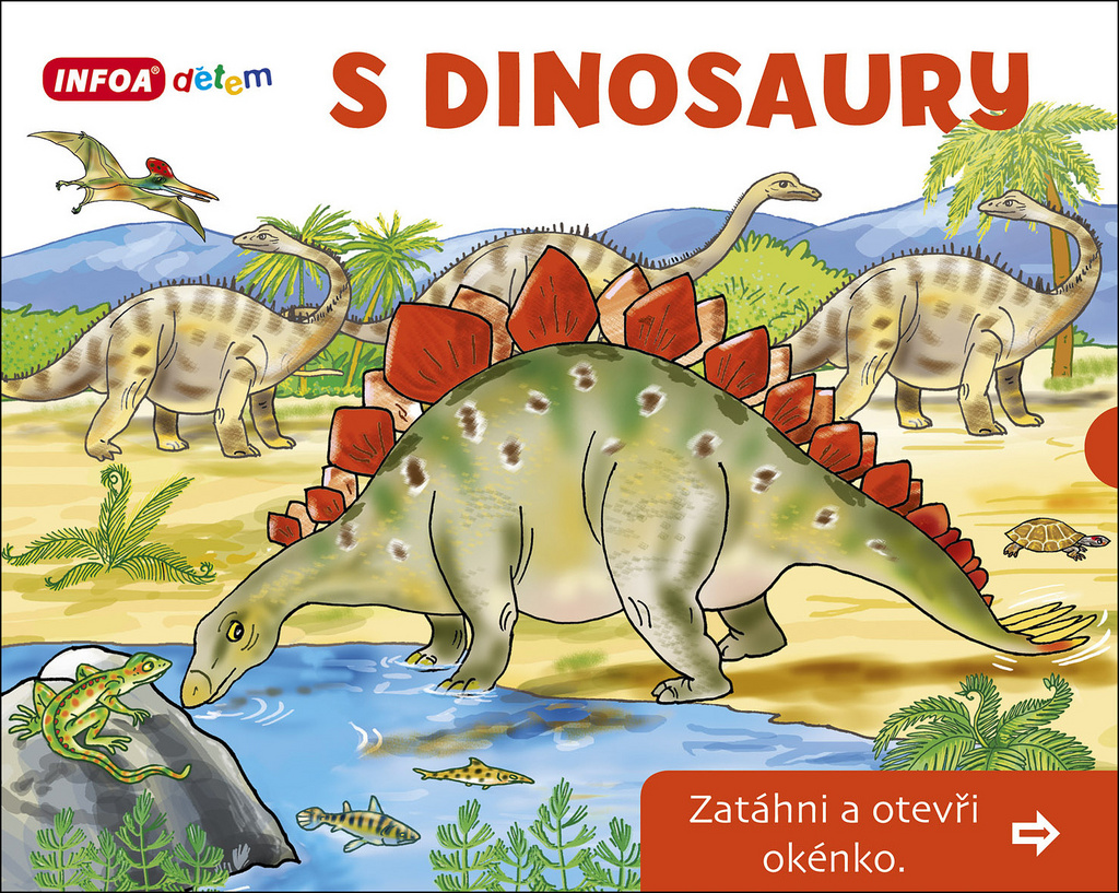 S dinosaury Zatáhni a otevři okénko - Pavlína Šamalíková