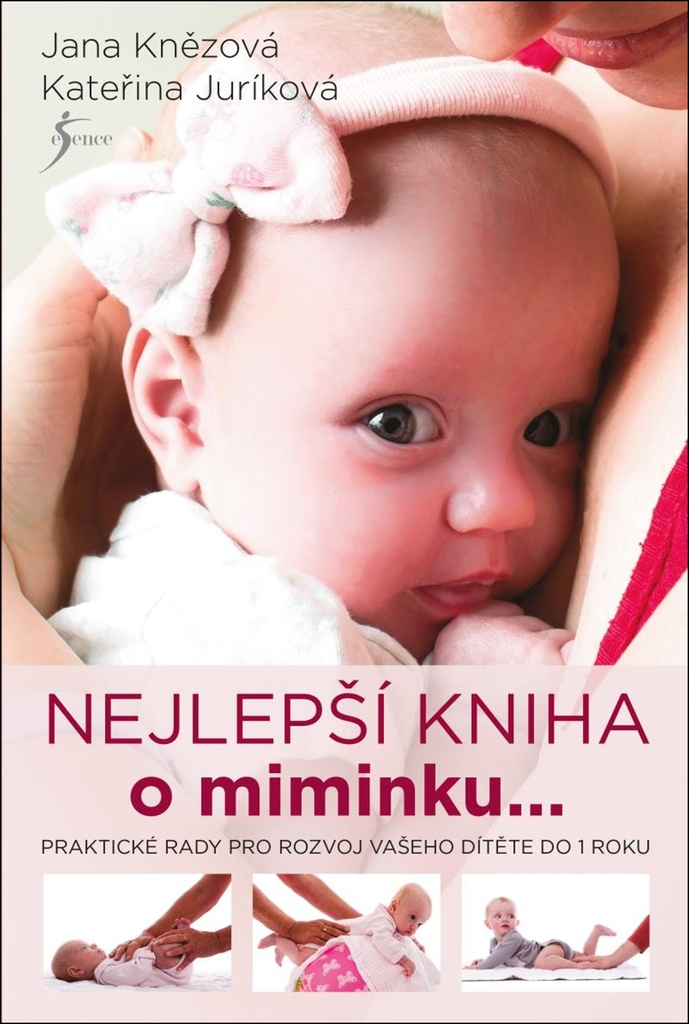 Nejlepší kniha o miminku ... - Kateřina Juríková