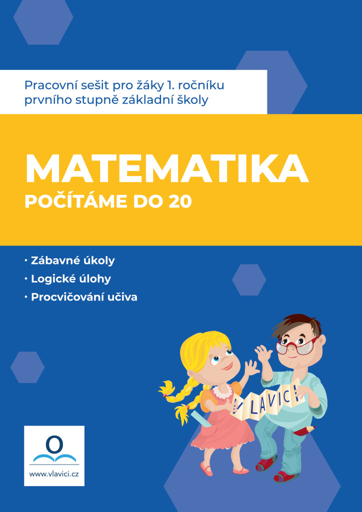Pracovní sešit Matematika 1 - Počítáme do 20 - Magdaléna Nováková