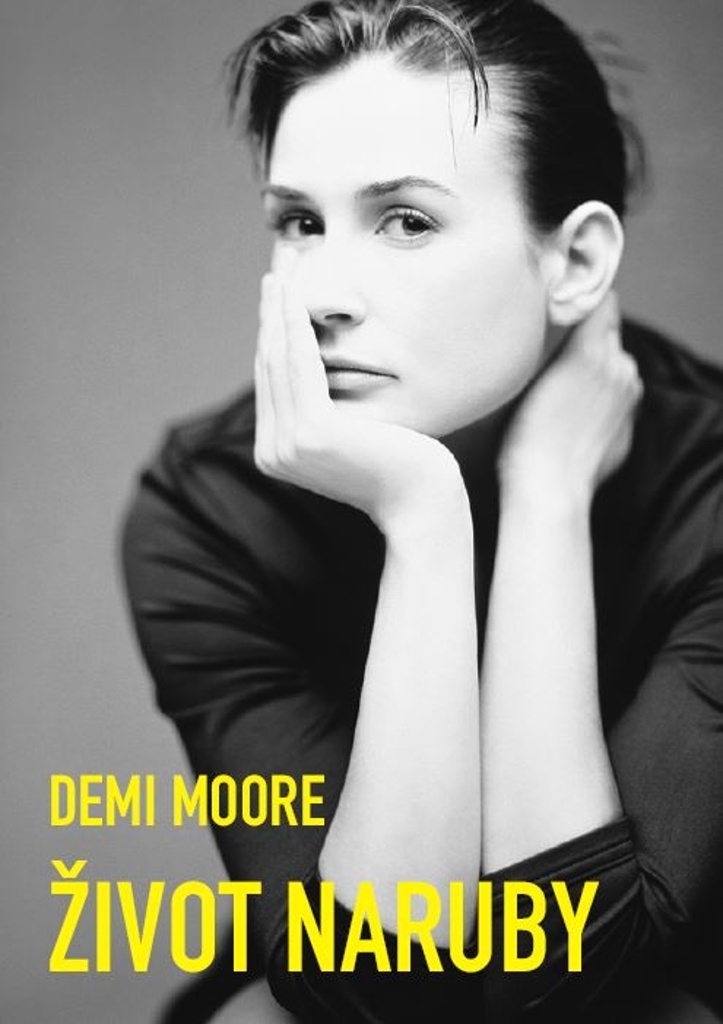 Demi Moore Život naruby - Demi Moore